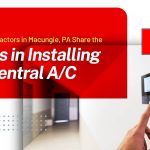 HVAC Contractors in Macungie, PA: Share the Steps in Installing Central A/C